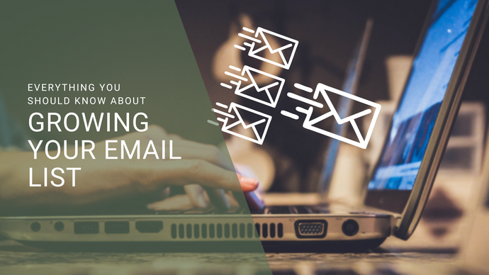 Growing Your Email List
